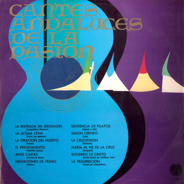 Cantes andaluces de la Pasión - DISCOTECA PAX - F-356 (1966)